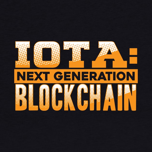 IOTA Cryptocurrency Next Generation Blockchain by theperfectpresents